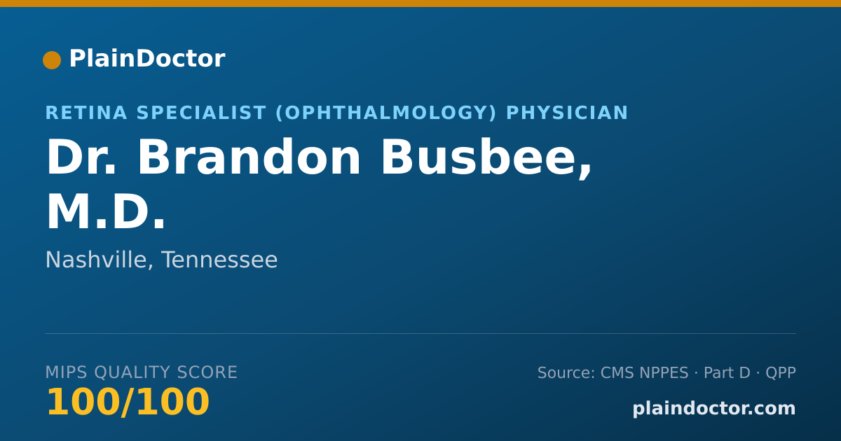 Shareable card for Brandon Busbee, M.D. - Retina Specialist (Ophthalmology) Physician, Nashville, TN