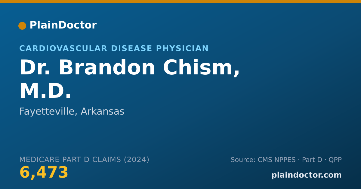 Shareable card for Brandon Chism, M.D. - Cardiovascular Disease Physician, Fayetteville, AR