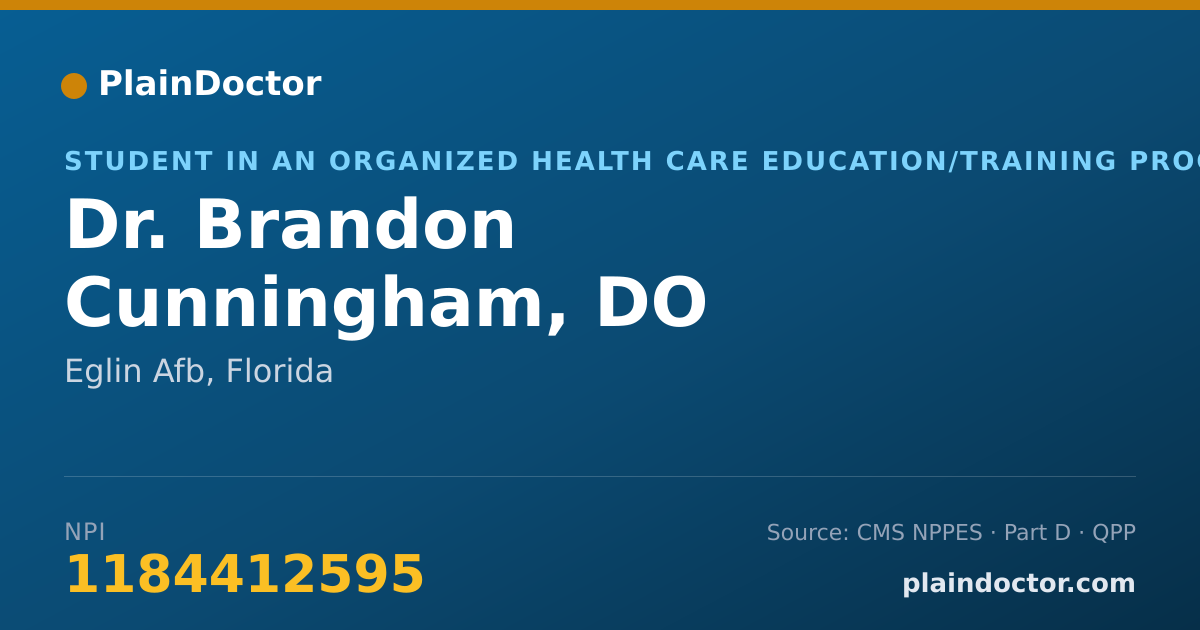 Shareable card for Brandon Cunningham, DO - Student in an Organized Health Care Education/Training Program, Eglin Afb, FL