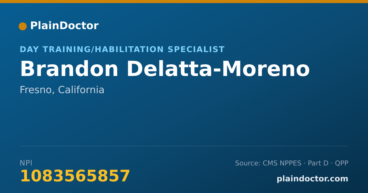 Shareable card for Brandon Delatta-Moreno - Day Training/Habilitation Specialist, Fresno, CA