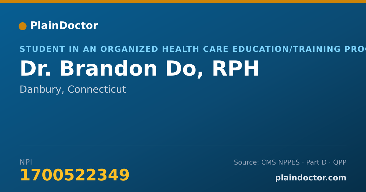 Shareable card for Brandon Do, RPH - Student in an Organized Health Care Education/Training Program, Danbury, CT