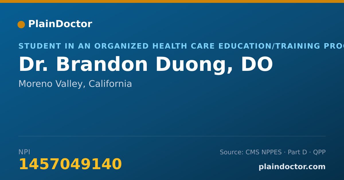 Shareable card for Brandon Duong, DO - Student in an Organized Health Care Education/Training Program, Moreno Valley, CA