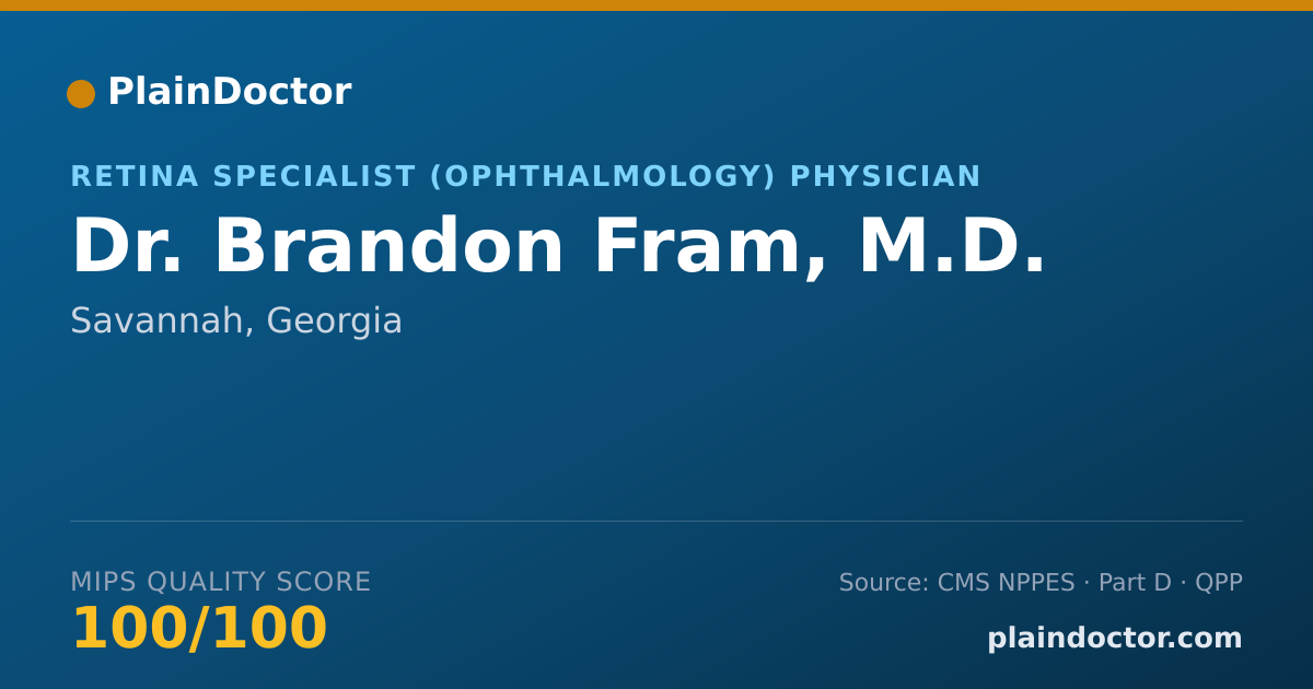 Shareable card for Brandon Fram, M.D. - Retina Specialist (Ophthalmology) Physician, Savannah, GA