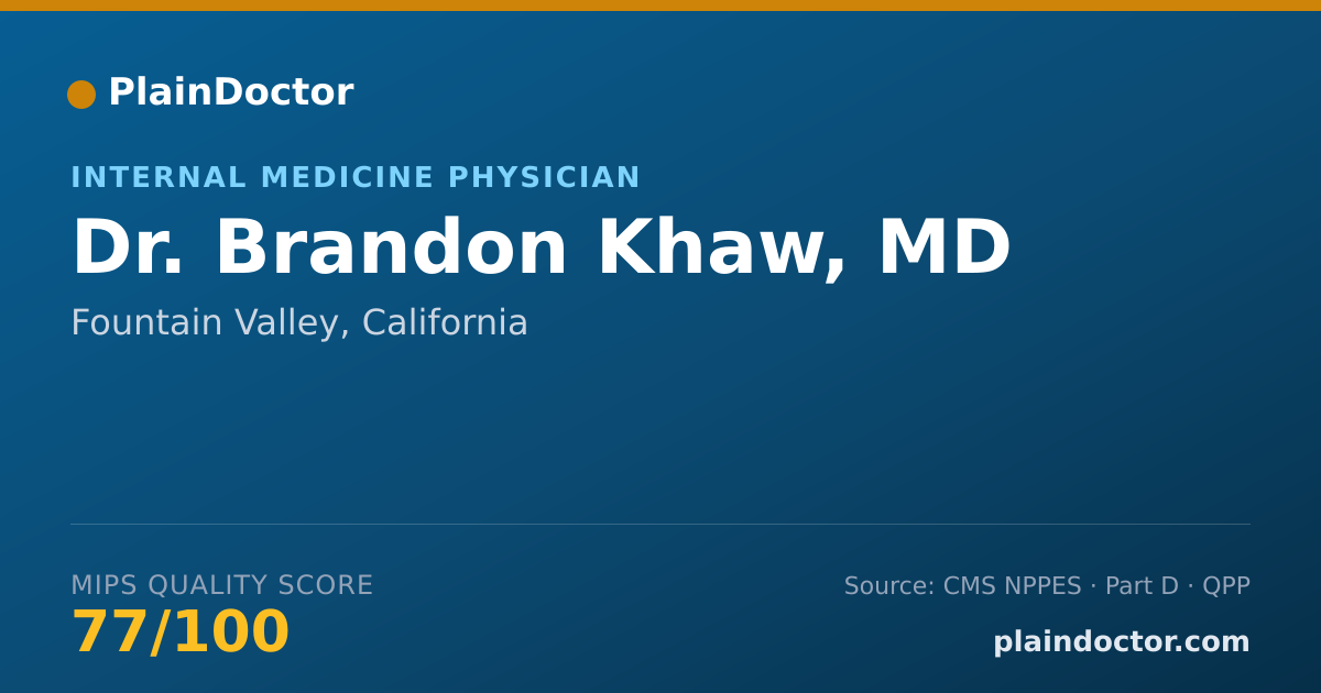 Shareable card for Brandon Khaw, MD - Internal Medicine Physician, Fountain Valley, CA