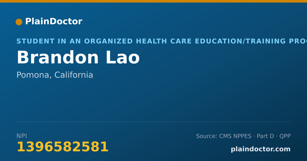 Shareable card for Brandon Lao - Student in an Organized Health Care Education/Training Program, Pomona, CA
