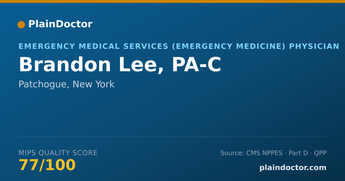Shareable card for Brandon Lee, PA-C - Emergency Medical Services (Emergency Medicine) Physician, Patchogue, NY