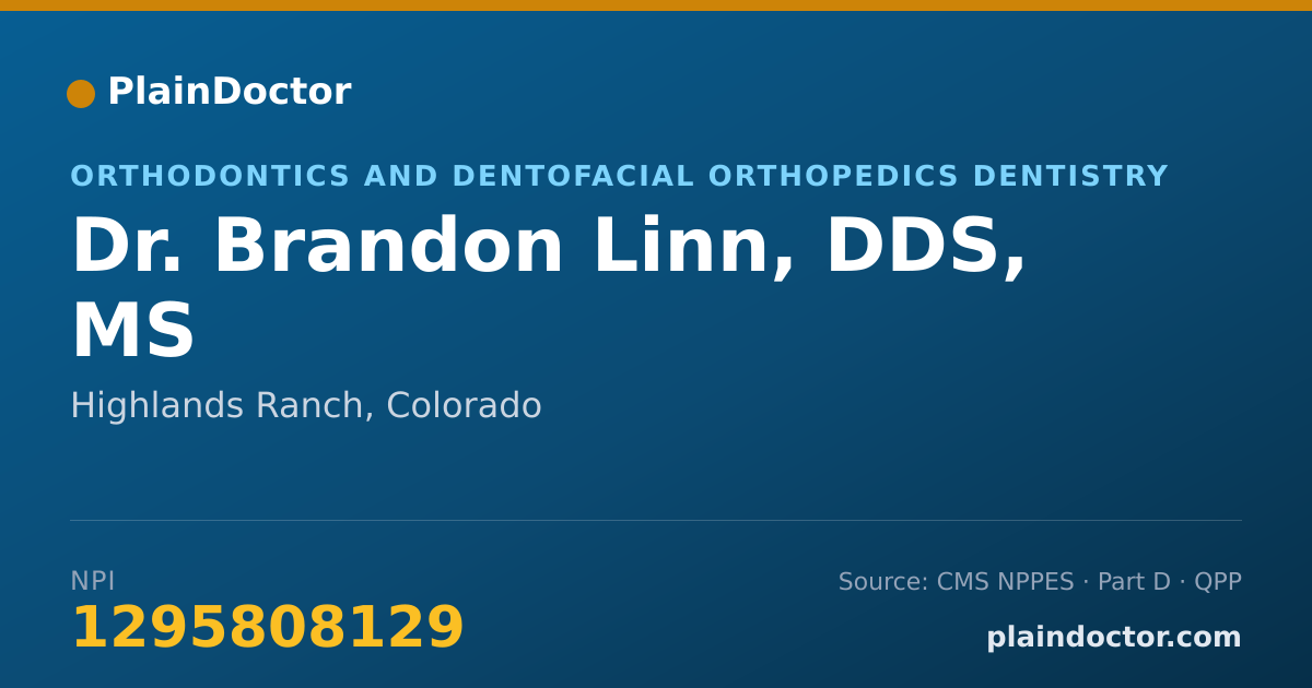 Shareable card for Brandon Linn, DDS, MS - Orthodontics and Dentofacial Orthopedics Dentistry, Highlands Ranch, CO