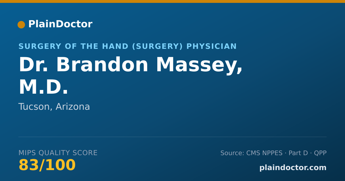 Shareable card for Brandon Massey, M.D. - Surgery of the Hand (Surgery) Physician, Tucson, AZ