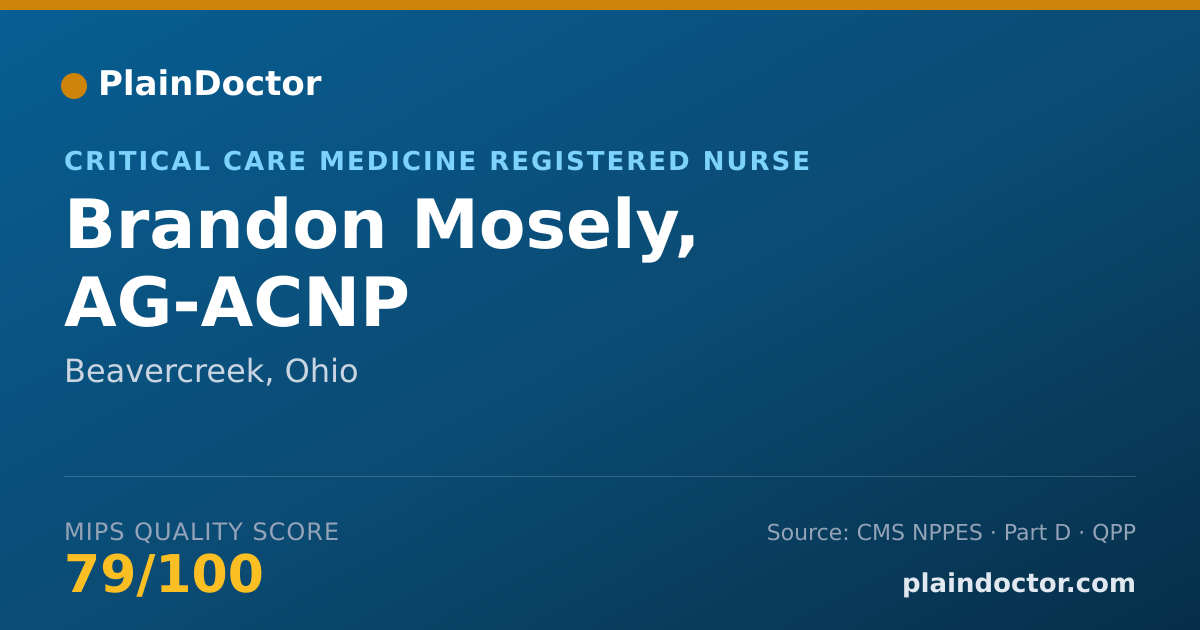 Shareable card for Brandon Mosely, AG-ACNP - Critical Care Medicine Registered Nurse, Beavercreek, OH