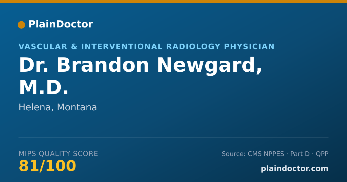 Shareable card for Brandon Newgard, M.D. - Vascular & Interventional Radiology Physician, Helena, MT