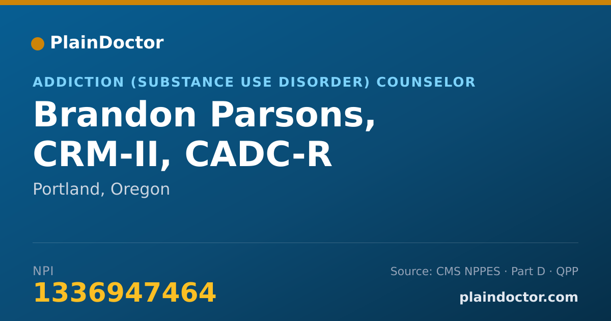 Shareable card for Brandon Parsons, CRM-II, CADC-R - Addiction (Substance Use Disorder) Counselor, Portland, OR