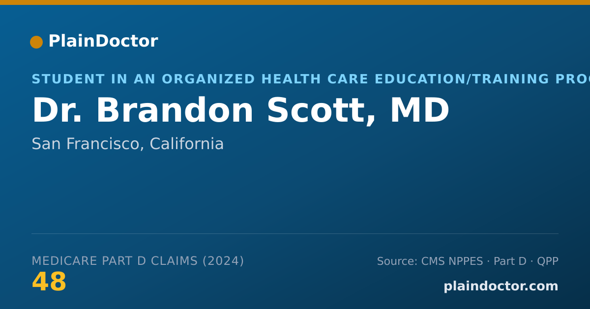 Shareable card for Brandon Scott, MD - Student in an Organized Health Care Education/Training Program, San Francisco, CA