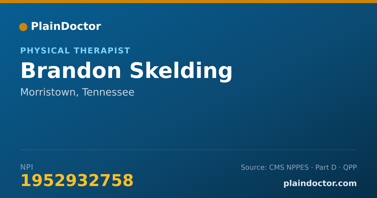 Shareable card for Brandon Skelding - Physical Therapist, Morristown, TN