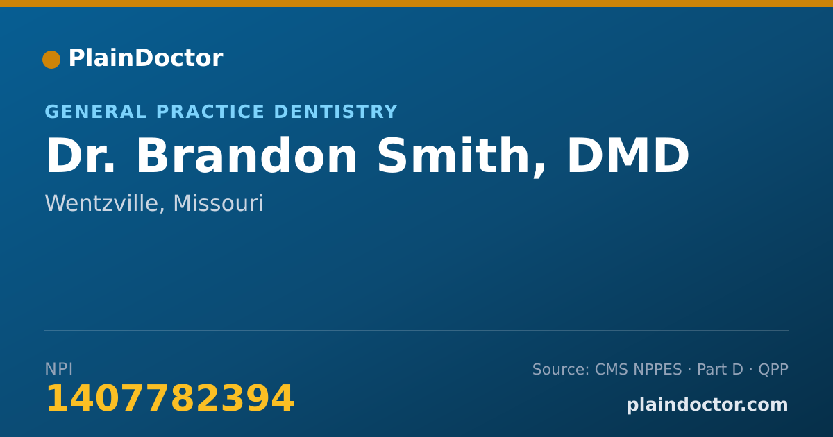 Shareable card for Brandon Smith, DMD - General Practice Dentistry, Wentzville, MO