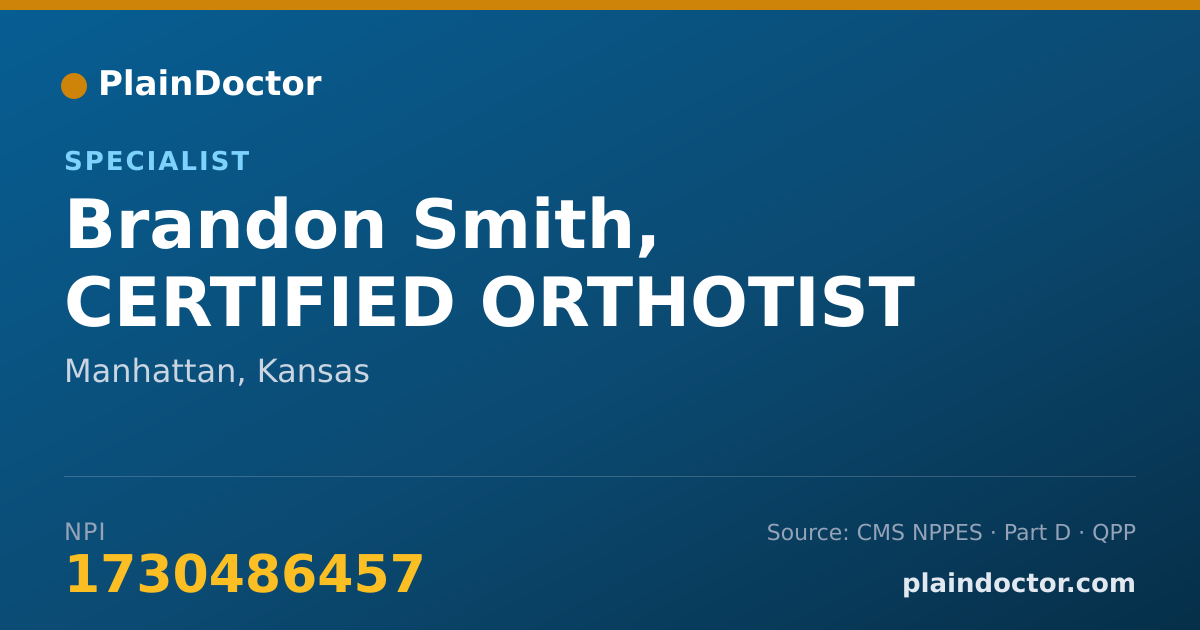 Shareable card for Brandon Smith, CERTIFIED ORTHOTIST - Specialist, Manhattan, KS