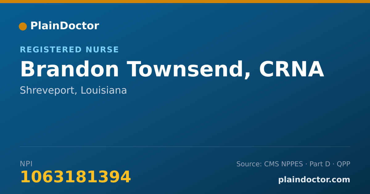 Shareable card for Brandon Townsend, CRNA - Registered Nurse, Shreveport, LA