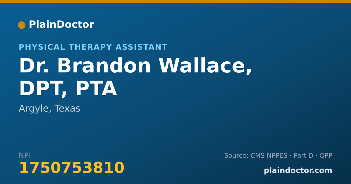 Shareable card for Brandon Wallace, DPT, PTA - Physical Therapy Assistant, Argyle, TX