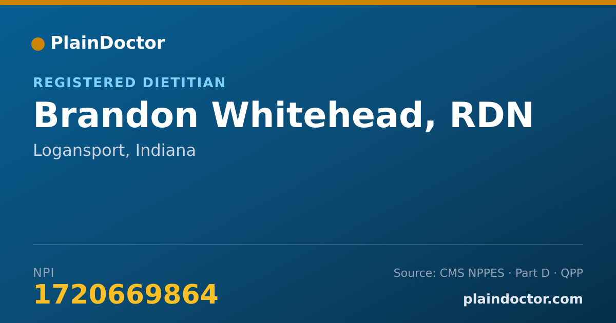 Shareable card for Brandon Whitehead, RDN - Registered Dietitian, Logansport, IN