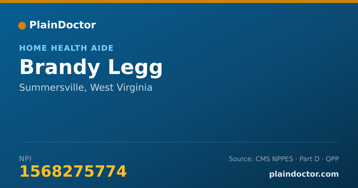 Shareable card for Brandy Legg - Home Health Aide, Summersville, WV