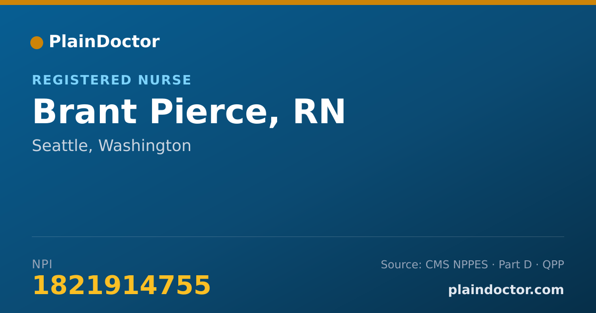 Shareable card for Brant Pierce, RN - Registered Nurse, Seattle, WA