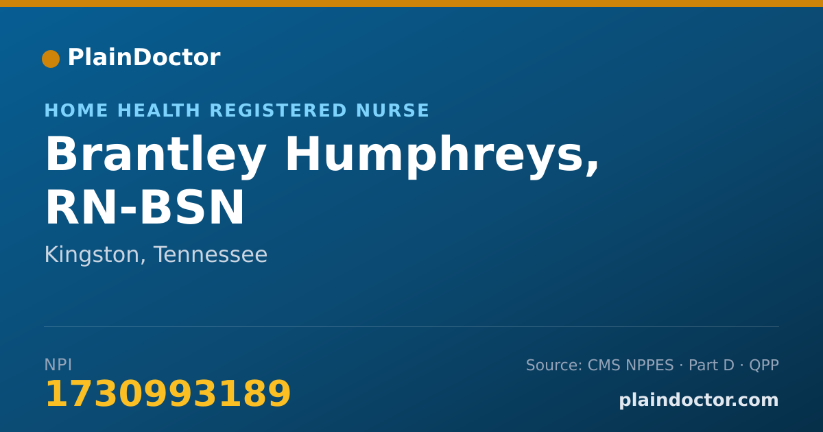 Shareable card for Brantley Humphreys, RN-BSN - Home Health Registered Nurse, Kingston, TN