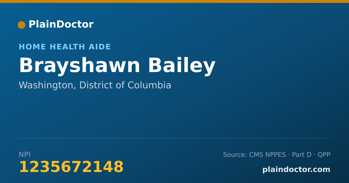 Shareable card for Brayshawn Bailey - Home Health Aide, Washington, DC