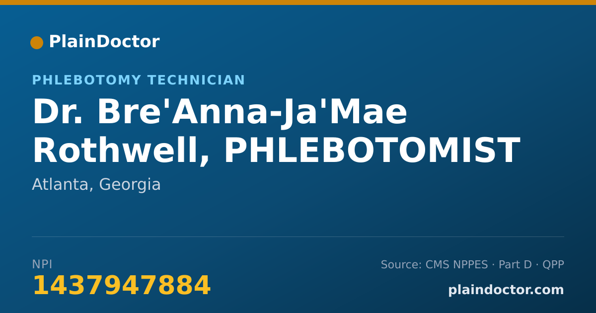 Shareable card for Bre'Anna-Ja'Mae Rothwell, PHLEBOTOMIST - Phlebotomy Technician, Atlanta, GA