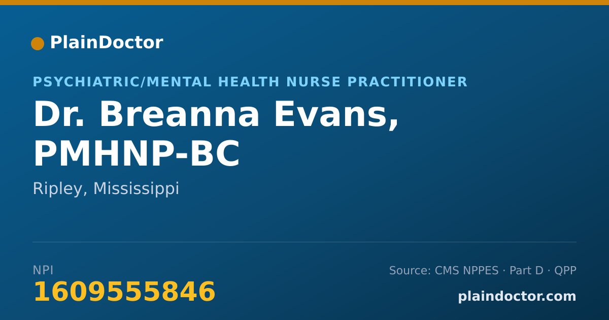 Shareable card for Breanna Evans, PMHNP-BC - Psychiatric/Mental Health Nurse Practitioner, Ripley, MS