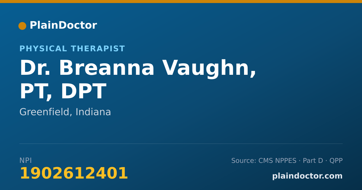 Shareable card for Breanna Vaughn, PT, DPT - Physical Therapist, Greenfield, IN