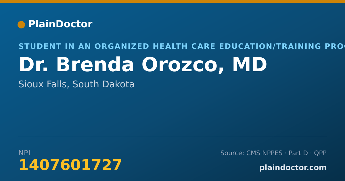 Shareable card for Brenda Orozco, MD - Student in an Organized Health Care Education/Training Program, Sioux Falls, SD