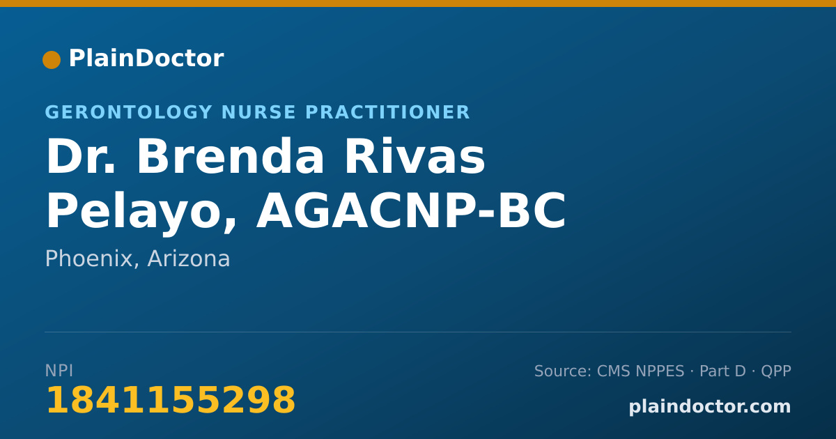 Shareable card for Brenda Rivas Pelayo, AGACNP-BC - Gerontology Nurse Practitioner, Phoenix, AZ