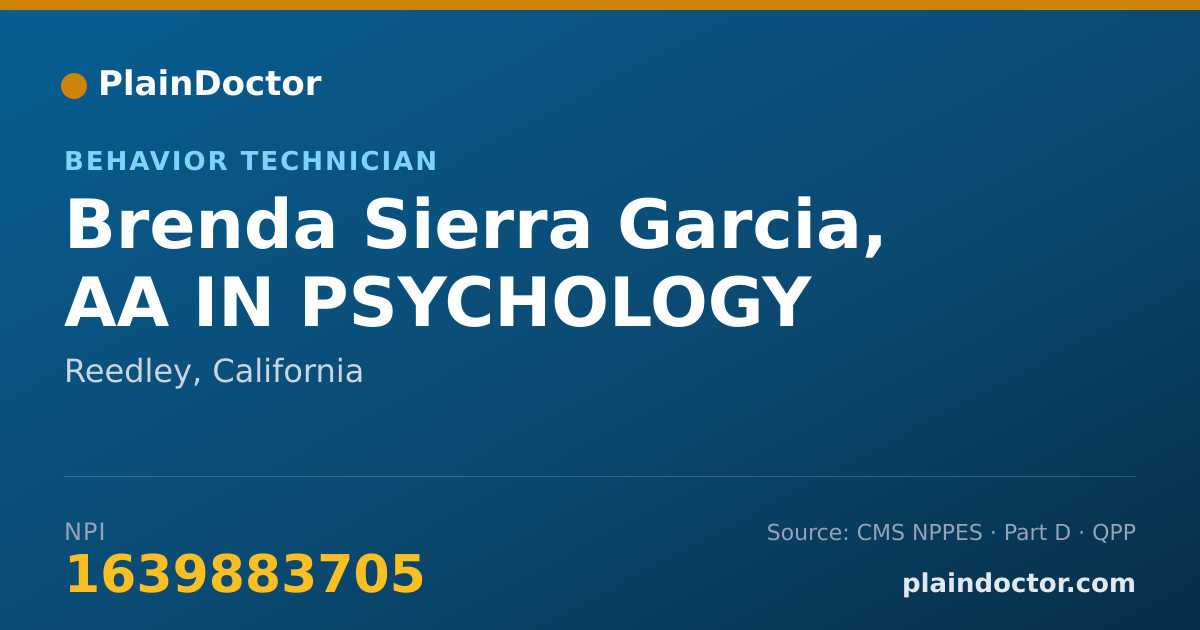 Shareable card for Brenda Sierra Garcia, AA IN PSYCHOLOGY - Behavior Technician, Reedley, CA