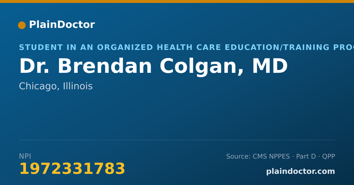 Shareable card for Brendan Colgan, MD - Student in an Organized Health Care Education/Training Program, Chicago, IL