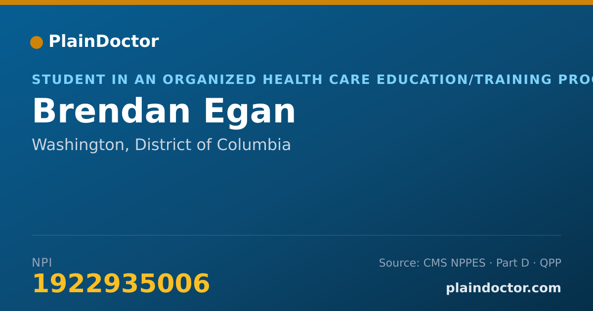 Shareable card for Brendan Egan - Student in an Organized Health Care Education/Training Program, Washington, DC