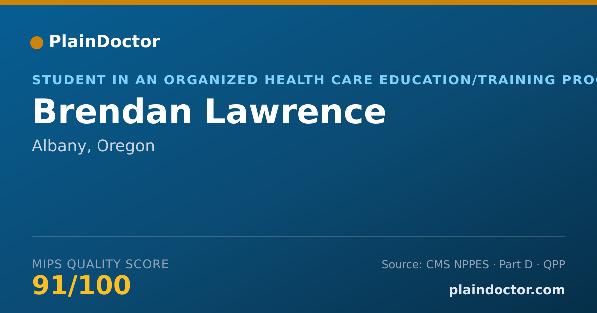 Shareable card for Brendan Lawrence - Student in an Organized Health Care Education/Training Program, Albany, OR