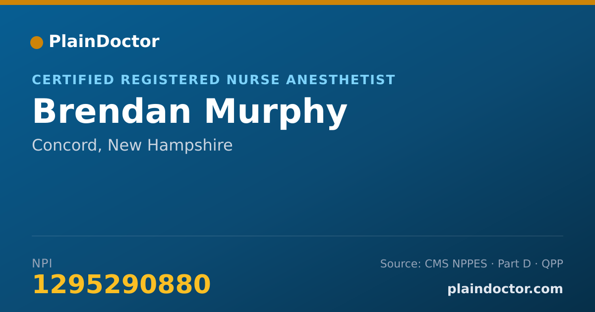 Shareable card for Brendan Murphy - Certified Registered Nurse Anesthetist, Concord, NH