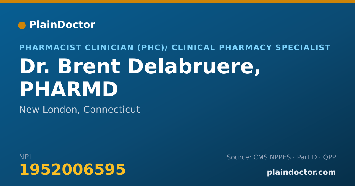 Shareable card for Brent Delabruere, PHARMD - Pharmacist Clinician (PhC)/ Clinical Pharmacy Specialist, New London, CT