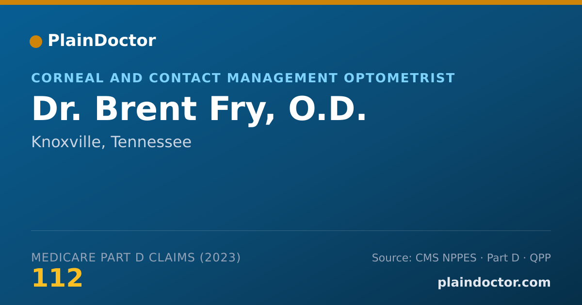 Shareable card for Brent Fry, O.D. - Corneal and Contact Management Optometrist, Knoxville, TN