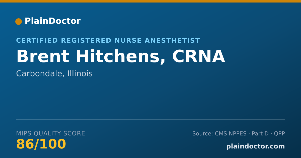 Shareable card for Brent Hitchens, CRNA - Certified Registered Nurse Anesthetist, Carbondale, IL