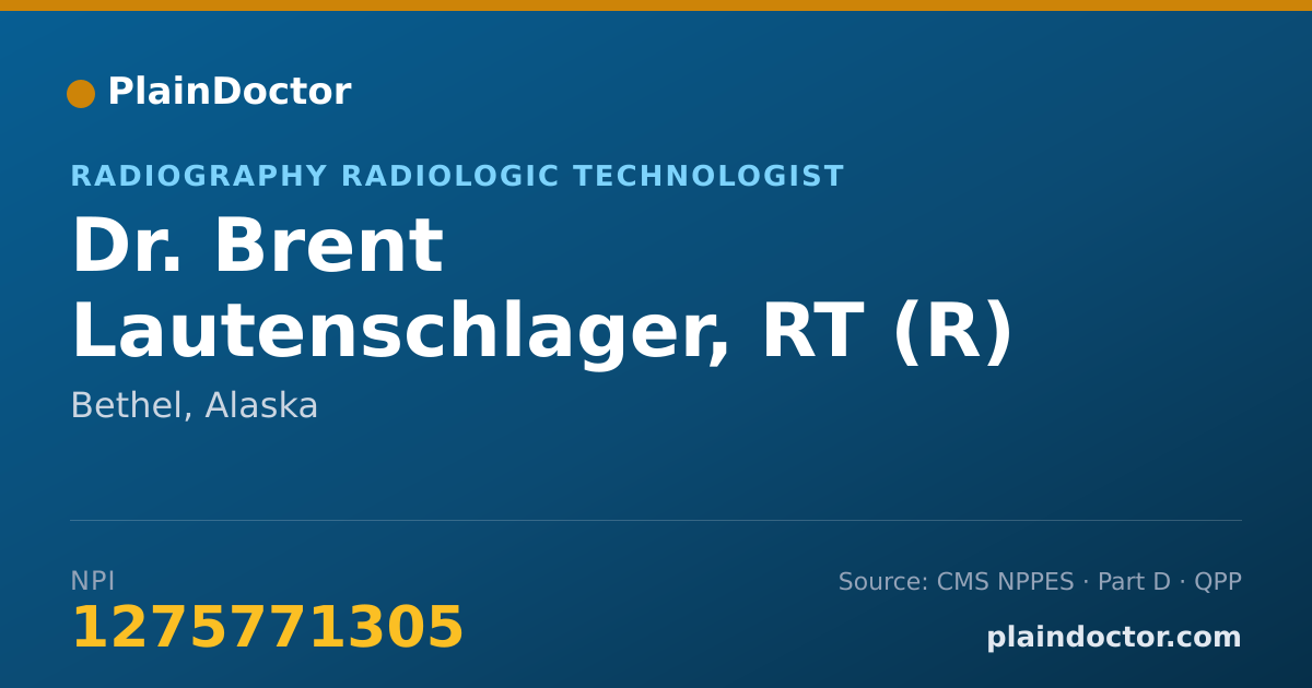 Shareable card for Brent Lautenschlager, RT (R) - Radiography Radiologic Technologist, Bethel, AK