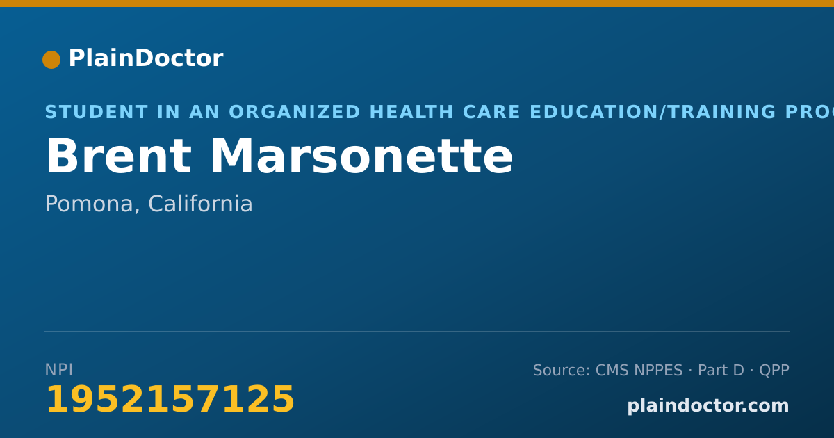 Shareable card for Brent Marsonette - Student in an Organized Health Care Education/Training Program, Pomona, CA