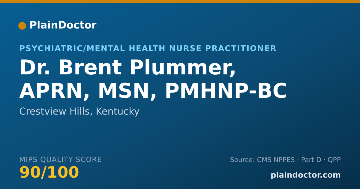 Shareable card for Brent Plummer, APRN, MSN, PMHNP-BC - Psychiatric/Mental Health Nurse Practitioner, Crestview Hills, KY