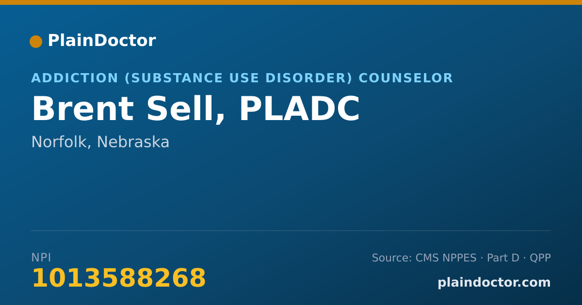 Shareable card for Brent Sell, PLADC - Addiction (Substance Use Disorder) Counselor, Norfolk, NE