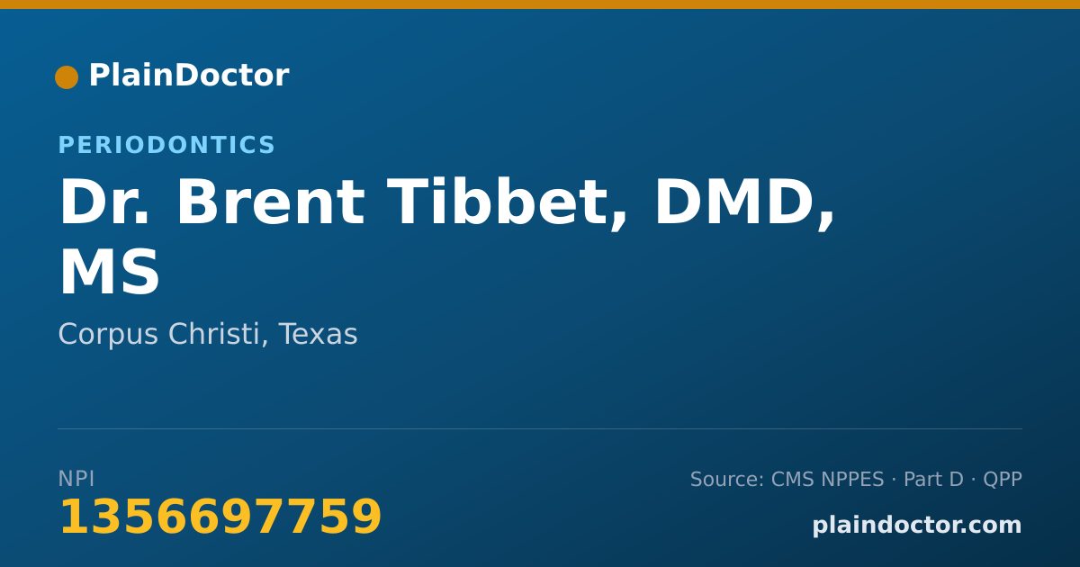 Shareable card for Brent Tibbet, DMD, MS - Periodontics, Corpus Christi, TX