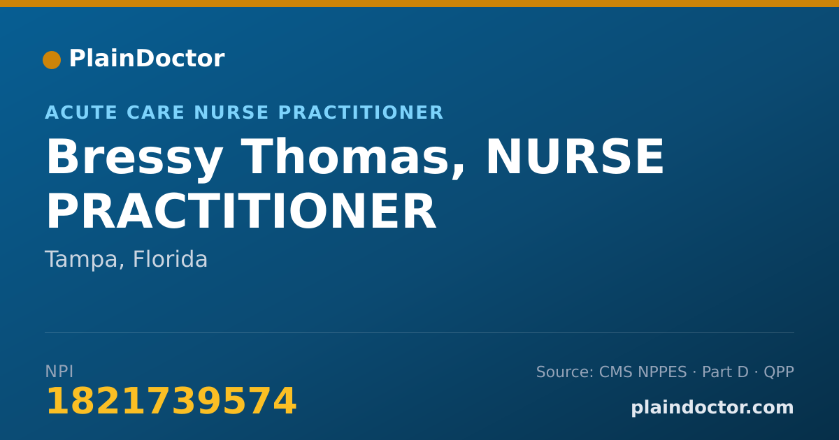 Shareable card for Bressy Thomas, NURSE PRACTITIONER - Acute Care Nurse Practitioner, Tampa, FL