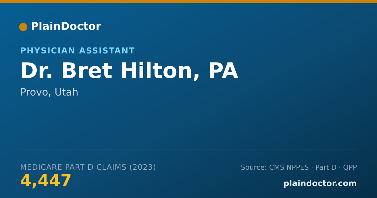Shareable card for Bret Hilton, PA - Physician Assistant, Provo, UT