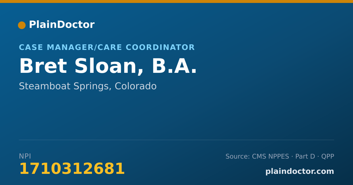 Shareable card for Bret Sloan, B.A. - Case Manager/Care Coordinator, Steamboat Springs, CO