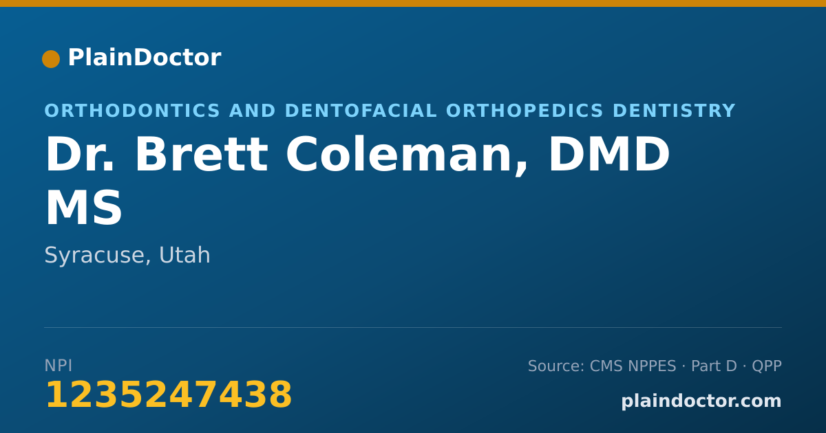 Shareable card for Brett Coleman, DMD MS - Orthodontics and Dentofacial Orthopedics Dentistry, Syracuse, UT