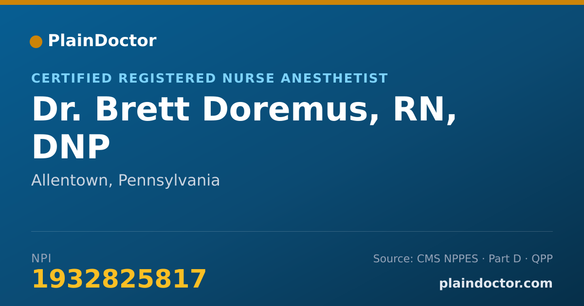 Shareable card for Brett Doremus, RN, DNP - Certified Registered Nurse Anesthetist, Allentown, PA