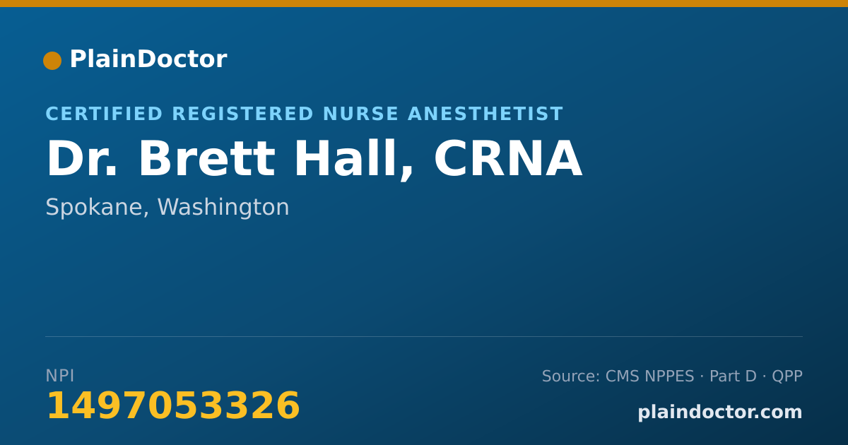 Shareable card for Brett Hall, CRNA - Certified Registered Nurse Anesthetist, Spokane, WA